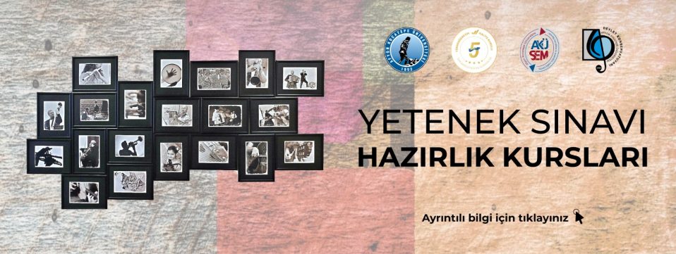 Devlet Konservatuarı Özel Yetenek Sınavı Hazırlık Kursları